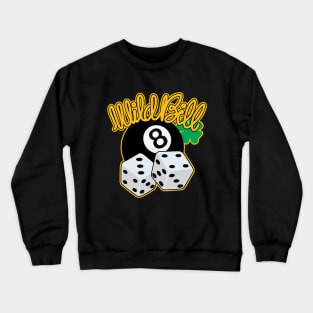 Wild Bill Crewneck Sweatshirt